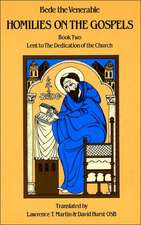 Homilies on the Gospels: Lent to the Dedication of the Church