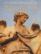 Catholic Companion to the Angels