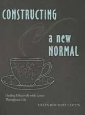 Constructing a New Normal