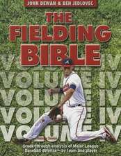 The Fielding Bible IV: Break-Through Analysis of Major League Baseball Defense by Team and Player