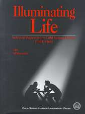 Illuminating Life: Selected Papers from Cold Spring Harbor 1903-1969