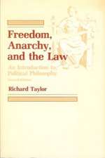 Freedom, Anarchy and the Law