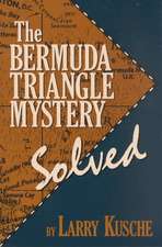 The Bermuda Triangle Mystery - Solved