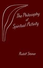 The Philosophy of Spiritual Activity