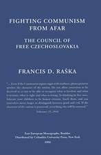 Fighting Communism from Afar – Council of Free Czechoslovakia