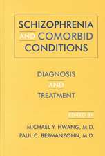 Schizophrenia and Comorbid Conditions