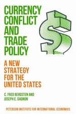 Currency Conflict and Trade Policy – A New Strategy for the United States