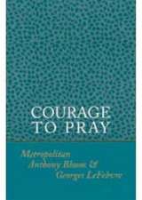 Courage to Pray