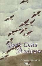 God′s Child Andrew