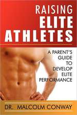 Raising Elite Athletes