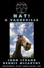 Hat! a Vaudeville