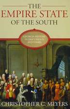 The Empire State of the South: Georgia History in Documents and Essays