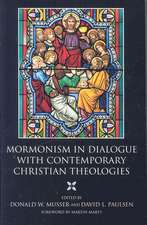 Mormonism in Dialogue with Contemporary Christian Theologies