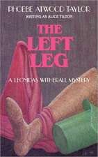 The Left Leg – A Leonidas Witherall Mystery