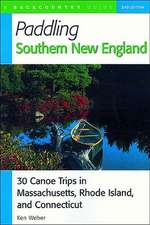 Paddling Southern New England – 30 Canoe Trips in Massachusetts, Rhode Island, and Connecticut