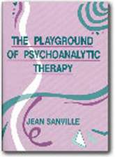 The Playground of Psychoanalytic Therapy