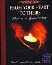 From Your Heart to Theirs: Delivering an Effective Sermon