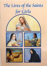 Lives of the Saints for Girls