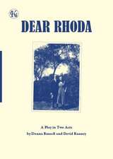 Dear Rhoda: A Play