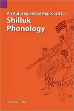 An Autosegmental Approach to Shilluk Phonology