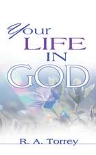 Your Life in God