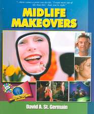 Midlife Makeovers