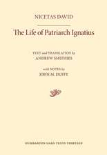 The Life of Patriarch Ignatius