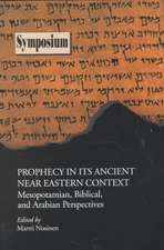 Prophecy in Its Ancient Near Eastern Context