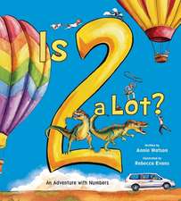 Is 2 a Lot – An Adventure With Numbers