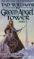 To Green Angel Tower: Part 2