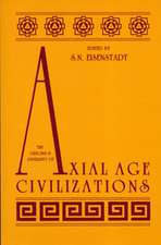 The Origins and Diversity of Axial Age Civilizations