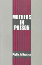 Mothers in Prison