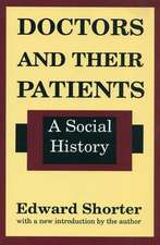 Doctors and Their Patients: A Social History