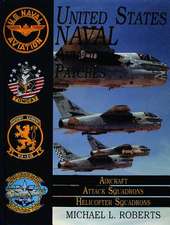 United States Navy Patches Series: Volume II: Aircraft, Attack Squadrons, Heli Squadrons