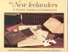 New Icelanders: A North American Community