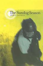 The Sundog Season