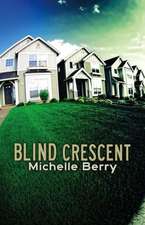 Blind Crescent