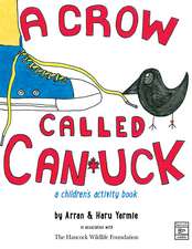 A Crow Called Canuck