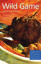 Wild Game Cookbook: Nature's Gourmet Series