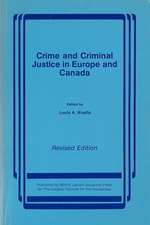 Crime and Criminal Justice in Europe and Canada