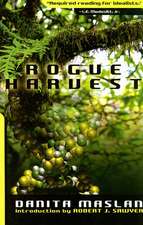 Rogue Harvest