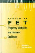 Design of FET: frequency multipliers and harmonic oscillators