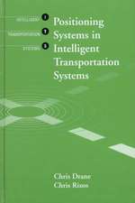 Positioning Systems in Intelligent Transportation Systems