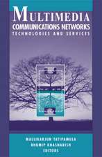 Multimedia Communications Networks