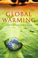 Global Warming and the Creator's Plan