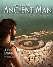 Secrets of Ancient Man: The Legacy for Rebellion