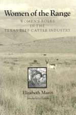 Women of the Range: Women's Roles in the Texas Beef Cattle Industry