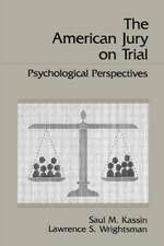 The American Jury On Trial: Psychological Perspectives