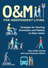 O&m for Independent Living