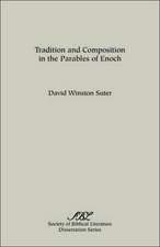 Tradition and Composition in the Parables of Enoch: A Study in the Interrelationship of Metrics, Linguistics and Poetics